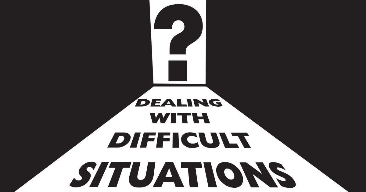 Dealing With Difficult Situations UE